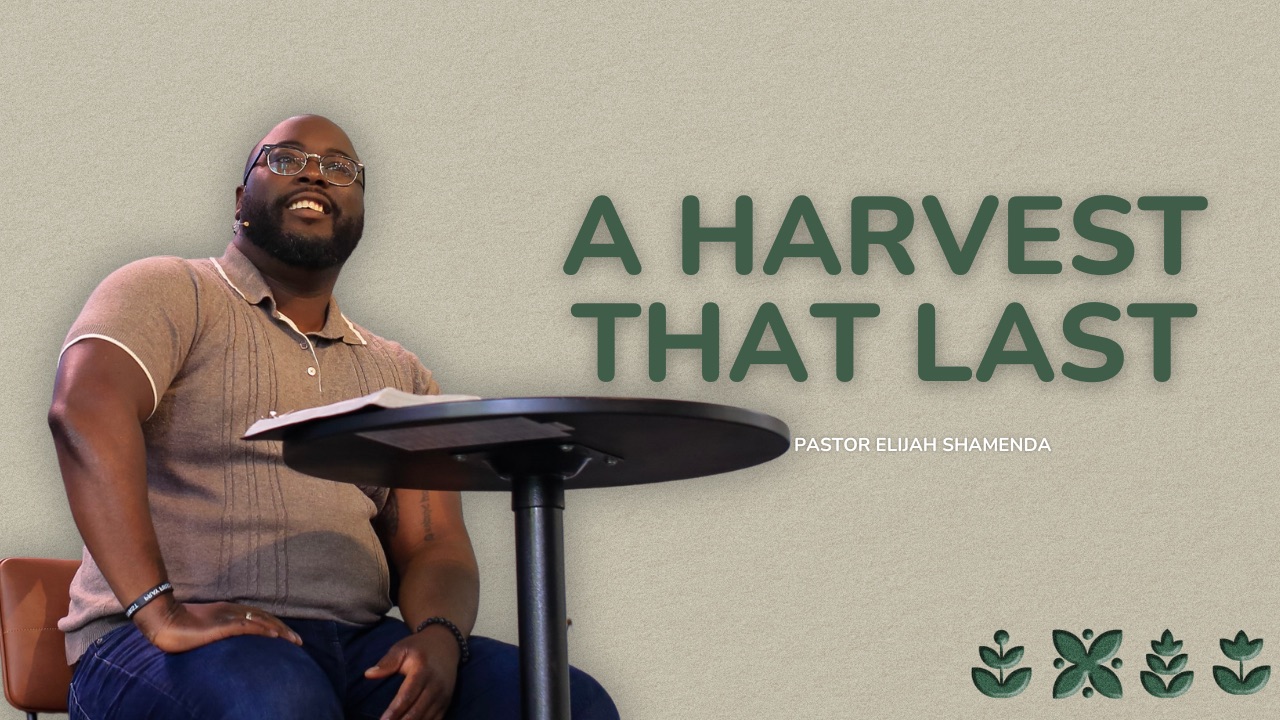 A Harvest That Last